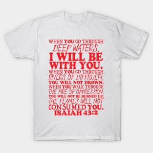 Isaiah 43:2 T-Shirt